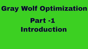 Machine Learning - Gray Wolf Optimization (GWO) part 1 (English version)