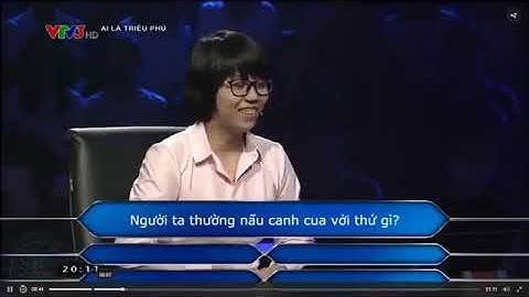 Ai là triệu phú canh cua nấu với rau gì