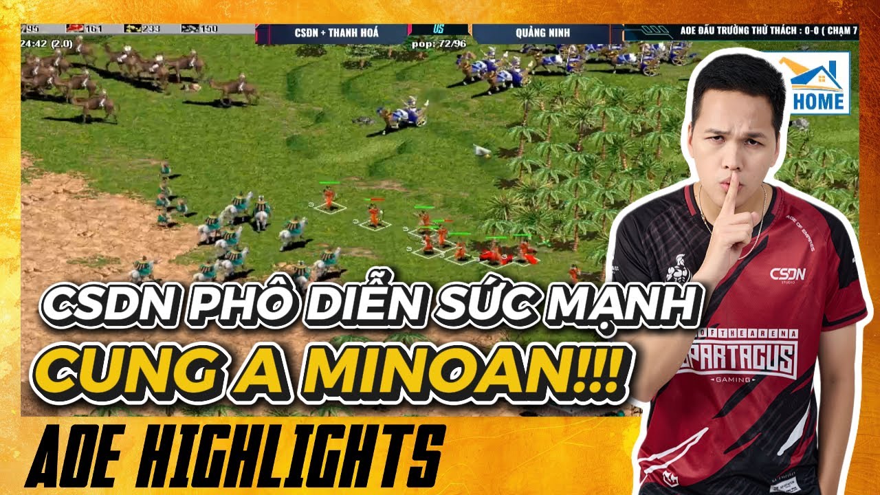 MINOAN tự tạo hốc - CSDN bật 4 sớm CÂN BẢN ĐỒ!!! | AoE Highlights #aoe 