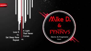 Eat Sleep Rave Repeat vs. Lose It vs. A Light That Never Comes (Mike & Fynn Mashup)