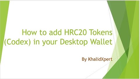 How to add Althash HRC20 Tokens (Codex) in your Desktop Wallet