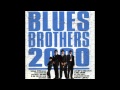 Blues Brothers 2000 OST - 02 The Blues Don't Bother Me
