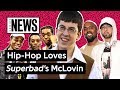 Hiphops love for superbad  mclovin  genius news