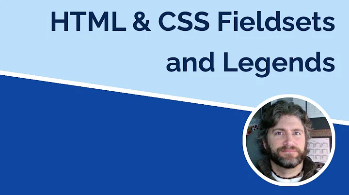 Fieldsets and Legends in HTML and CSS