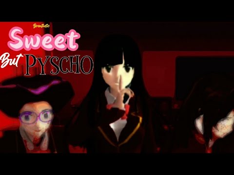 Sweet But Pyscho_Ava Max⚠️blood warning⚠️Sakura School Simulator|Brenthetic