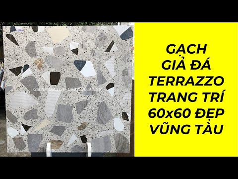 Gạch lát nền trang trí 600x600 giả đá terrazzo Vũng Tàu