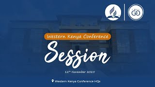 Western Kenya Conference Session 2025 | Afternoon