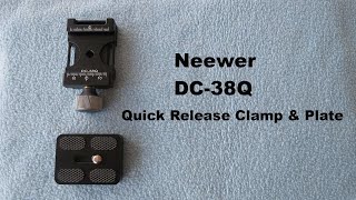 Neewer Quick release clamp & plate.  DC-38Q