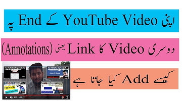 How to Add Annotations On YouTube Videos Urdu | Hindi