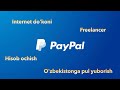 PayPal sizga nega kerak?