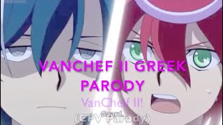 VanChef II Greek Parody (CFV Greek Parody)