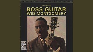 Video thumbnail of "Wes Montgomery - Days Of Wine And Roses"