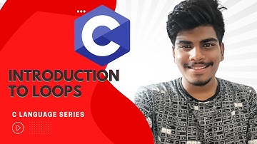 Introduction to Loops | C Language In Telugu | Varun Teja