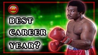 George Foreman | Best Career Year