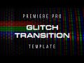 Editable Full Screen Glitch Transition With Text - Premiere Pro Template