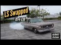 LS swapped 1974 Chevy C10 Square Body