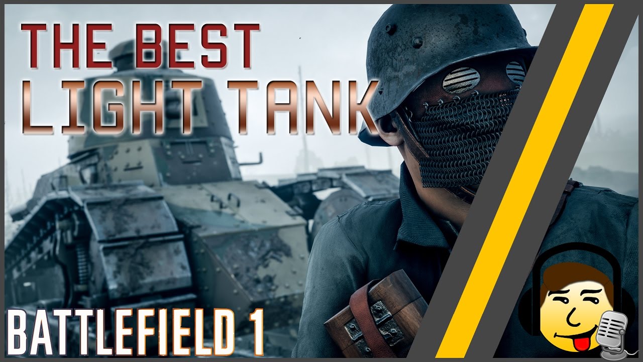 [BF1] Best Light Tank! - Which Loadout to use when!