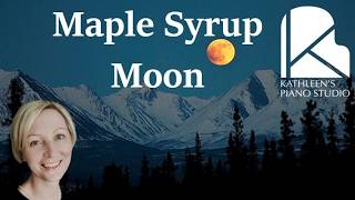 Maple Syrup Moon by Kathleen Feenstra