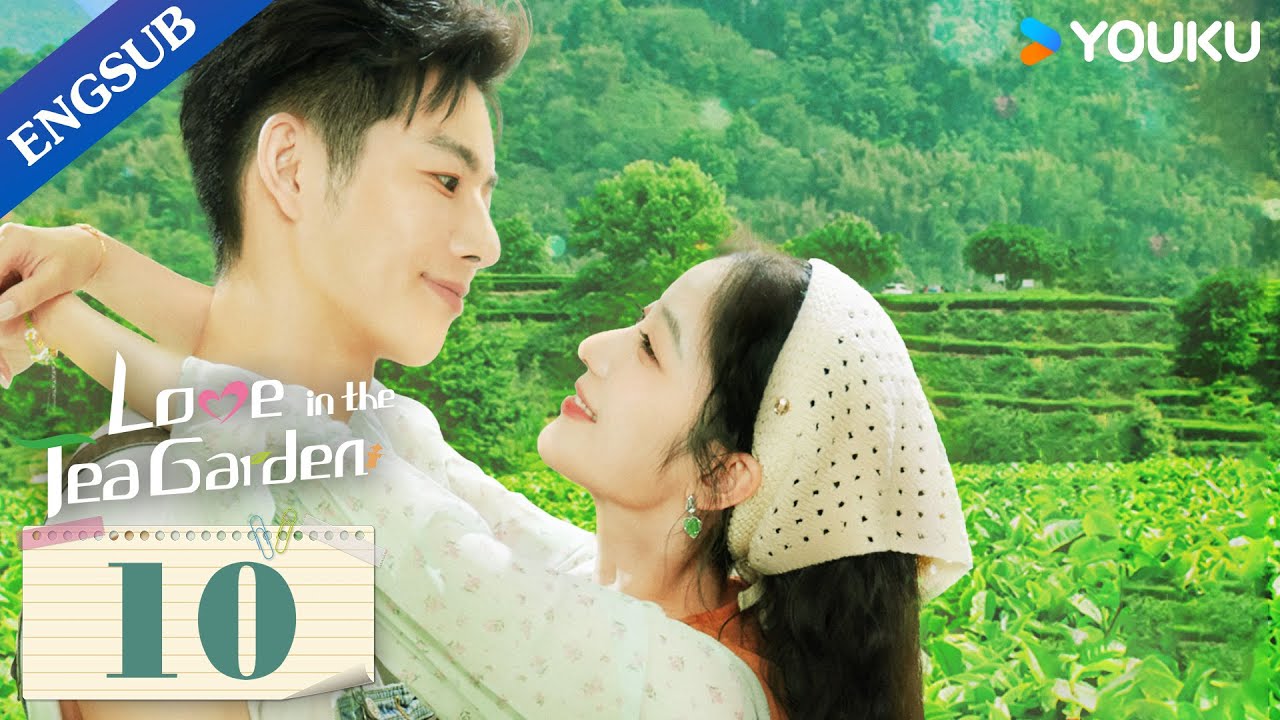 Love in the Tea Garden] EP10 | Girl Boss Falls for Former