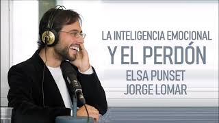 Elsa Punset y Jorge Lomar / La inteligencia emocional y el perdón