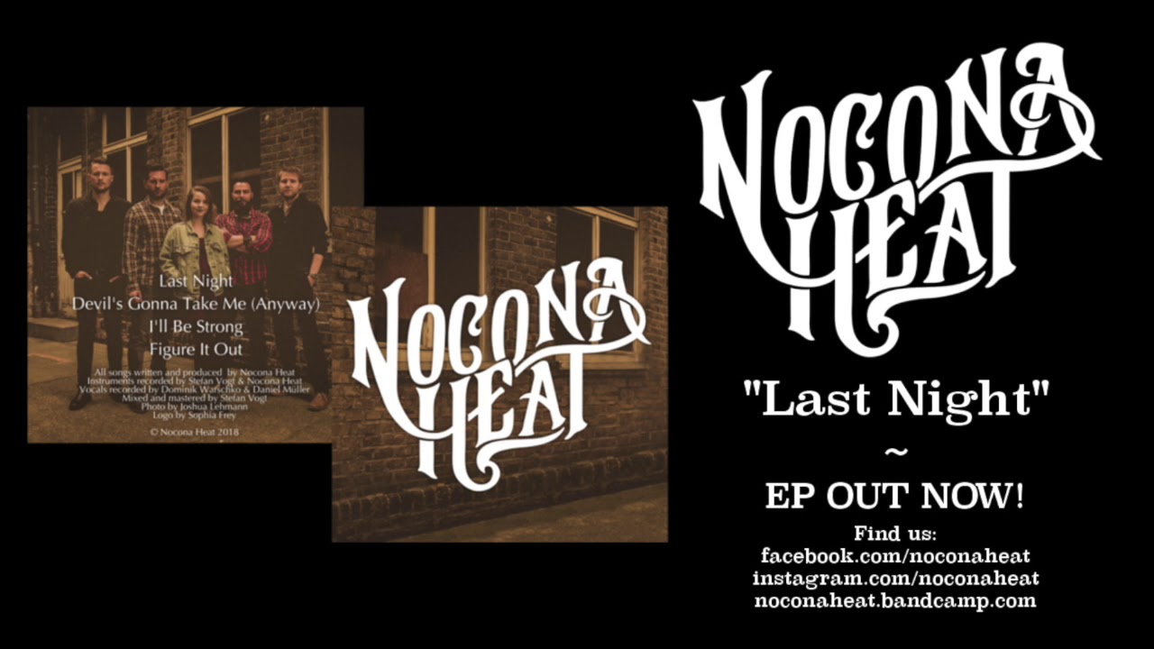 Nocona Heat - Last Night