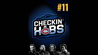 LIVE Checkin' Habs Episode #11 | Canadiens News & Analysis