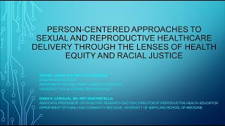 FCM Grand Rounds: Person-centered approaches to sexual and reproductive healthcare delivery