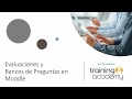 Evaluaciones y Bancos de Preguntas en Moodle