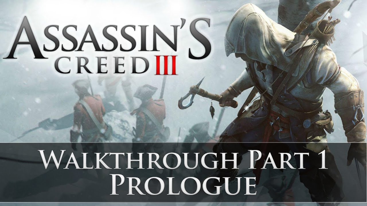 Assassins Creed 3 - 100% Sync Walkthrough Part 1 (Sequence 1 | Memory 1 ...