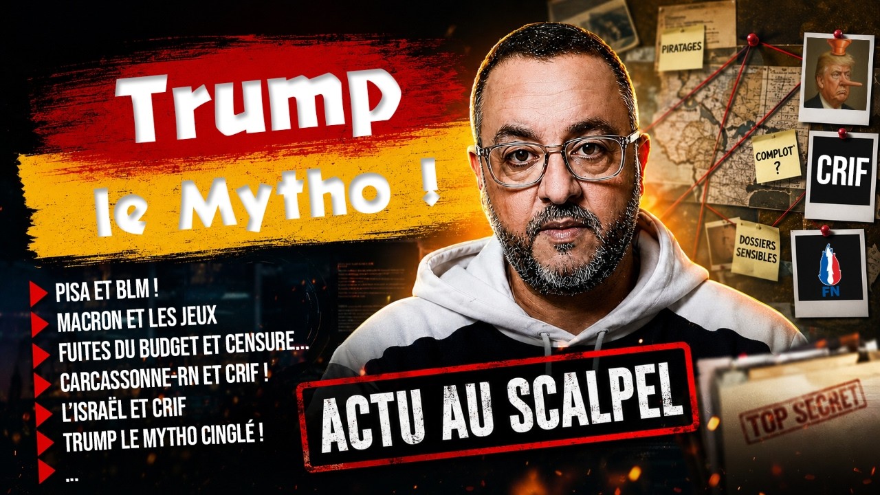 PISA, macron, RN et Crif, Trump le mytho, israël...