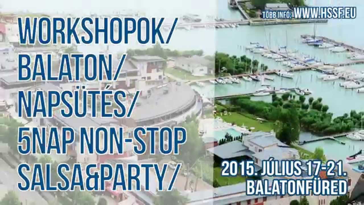 Balaton - Salsa - Nyár - Haverok 2015. július 17-21. - YouTube