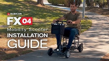Rubicon FX4 Mobility Scooter Installation Guide