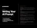 Lesson 1.2 - Writing Your AI Prompt - MindStudio Level 1 Course