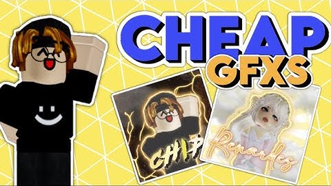 CHEAP GFX COMMS!