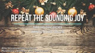 Repeat The Sounding Joy - Alto
