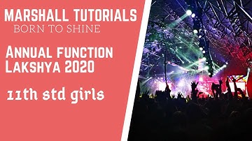 Marshall Tutorials | Lakshya 2020 |  Annual function |  11th std. Girls |