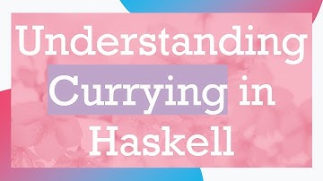 Understanding Currying in Haskell