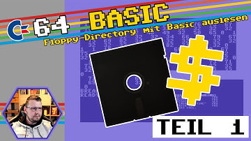 So liest Du das Inhaltsverzeichnis einer C64 Diskette mit Basic aus! Teil 1