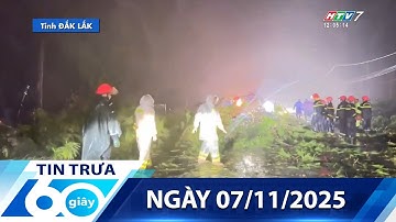 60 Giây Trưa - Ngày 07/11/2025 - HTV Tin Tức Mới Nhất 2025