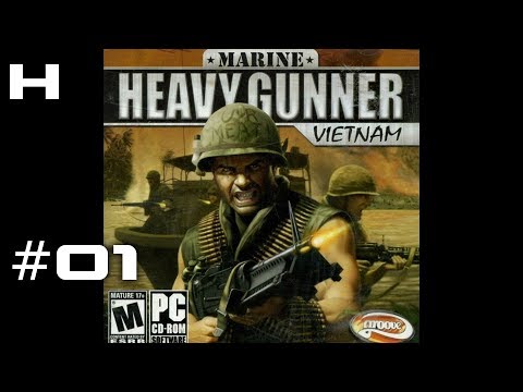 Marine Heavy Gunner Vietnam Walkthrough Part 01