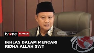 Download lagu Ikhlas Dalam Segala Hal | Tafakur tvOne