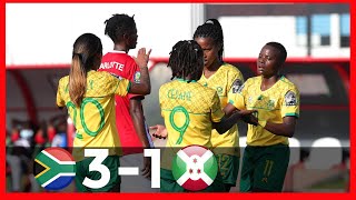 SOUTH AFRICA VS BURUNDI(3-1)- WOMEN'S AFCON-GOALS&HIGHLIGHTS