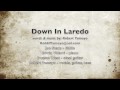Down In Laredo by Robert Tamayo