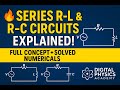 Lecture–3: AC Circuits – Series R–L & R–C Circuits Explained with Problems