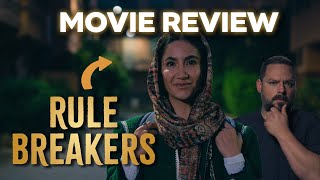MOVIE REVIEW: Rule Breakers #spoilerfree