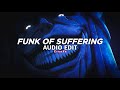 Funk of suffering slowed  sxid edit audio