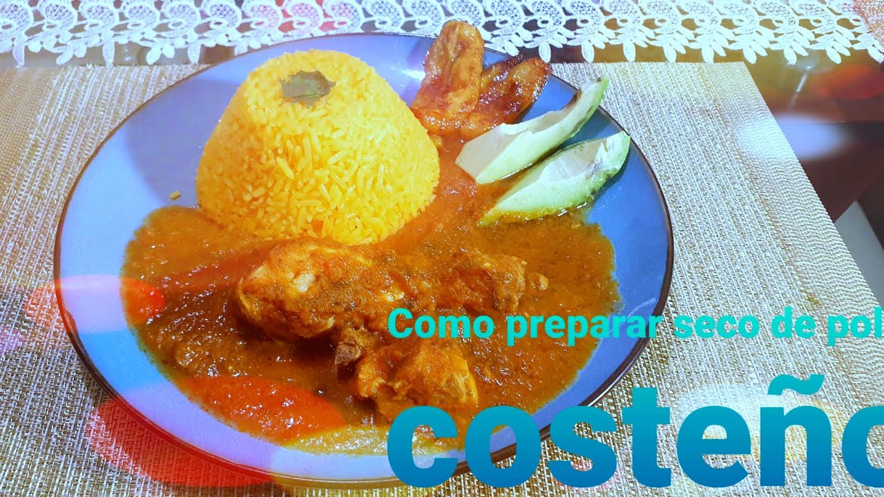 Como preparar seco de pollo costeño - Sazón guayaca?♥️ - YouTube