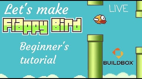 Flappy Bird Tutorial /  Template - Buildbox 3