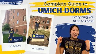 COMPLETE GUIDE TO UMICH DORMS