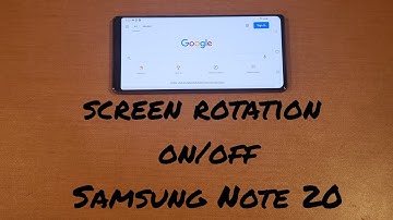 Screen rotation on and off Samsung Galaxy Note 20